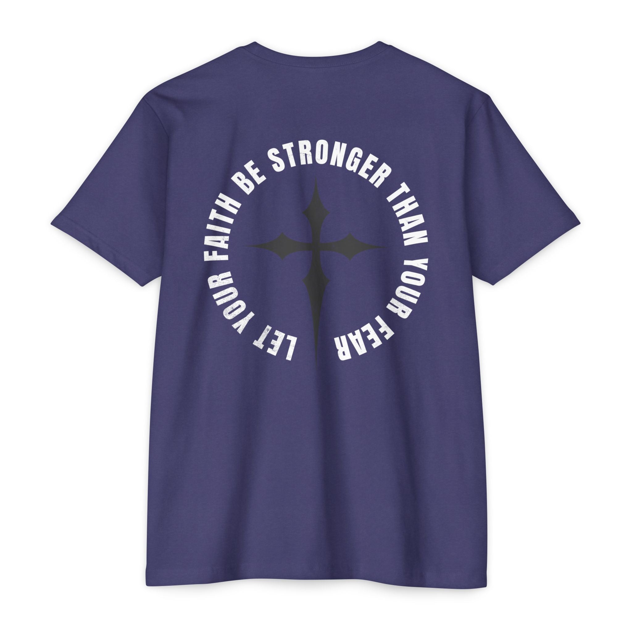 Let Your Faith Be Stronger Than Your Fear