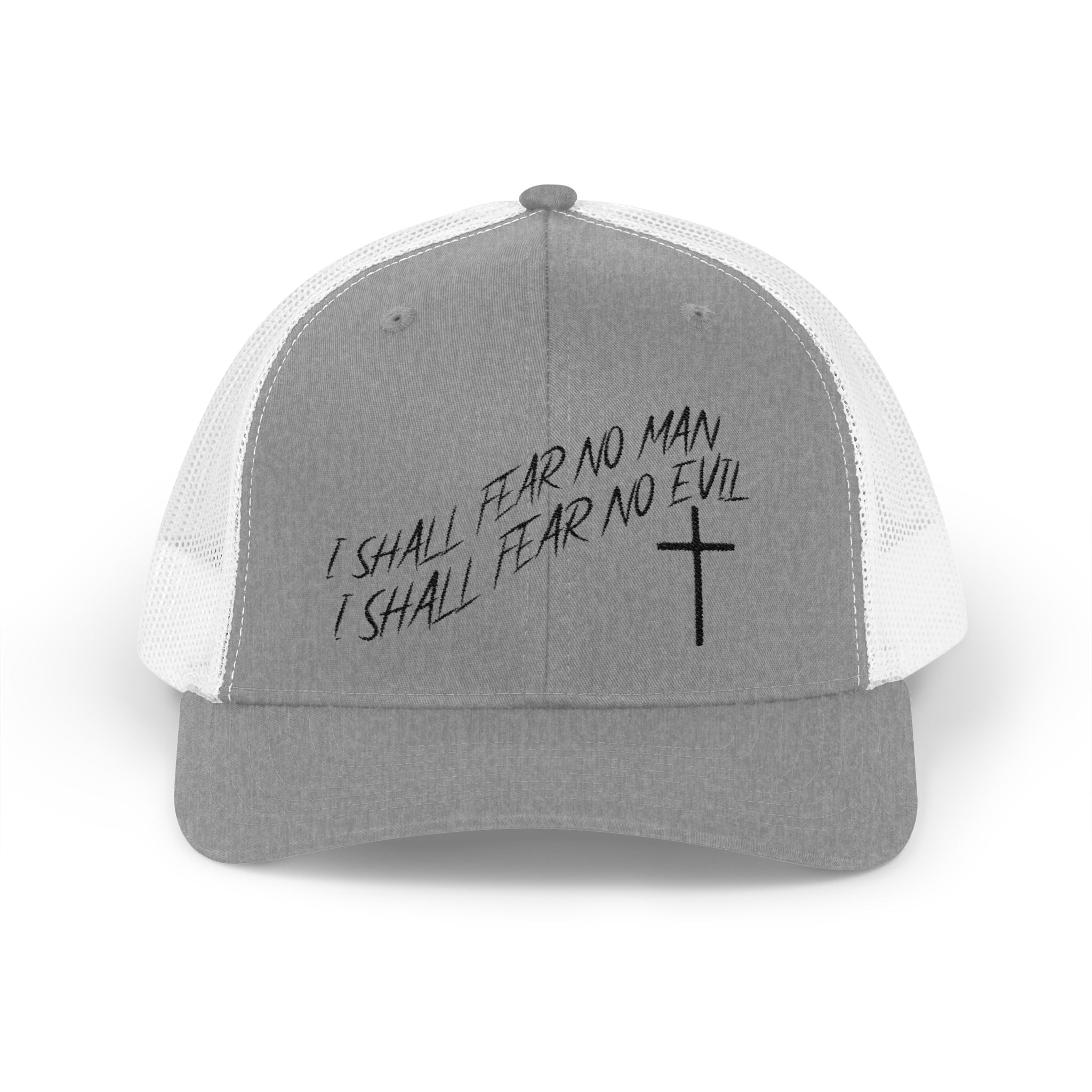 I Shall Fear No Man Trucker Cap