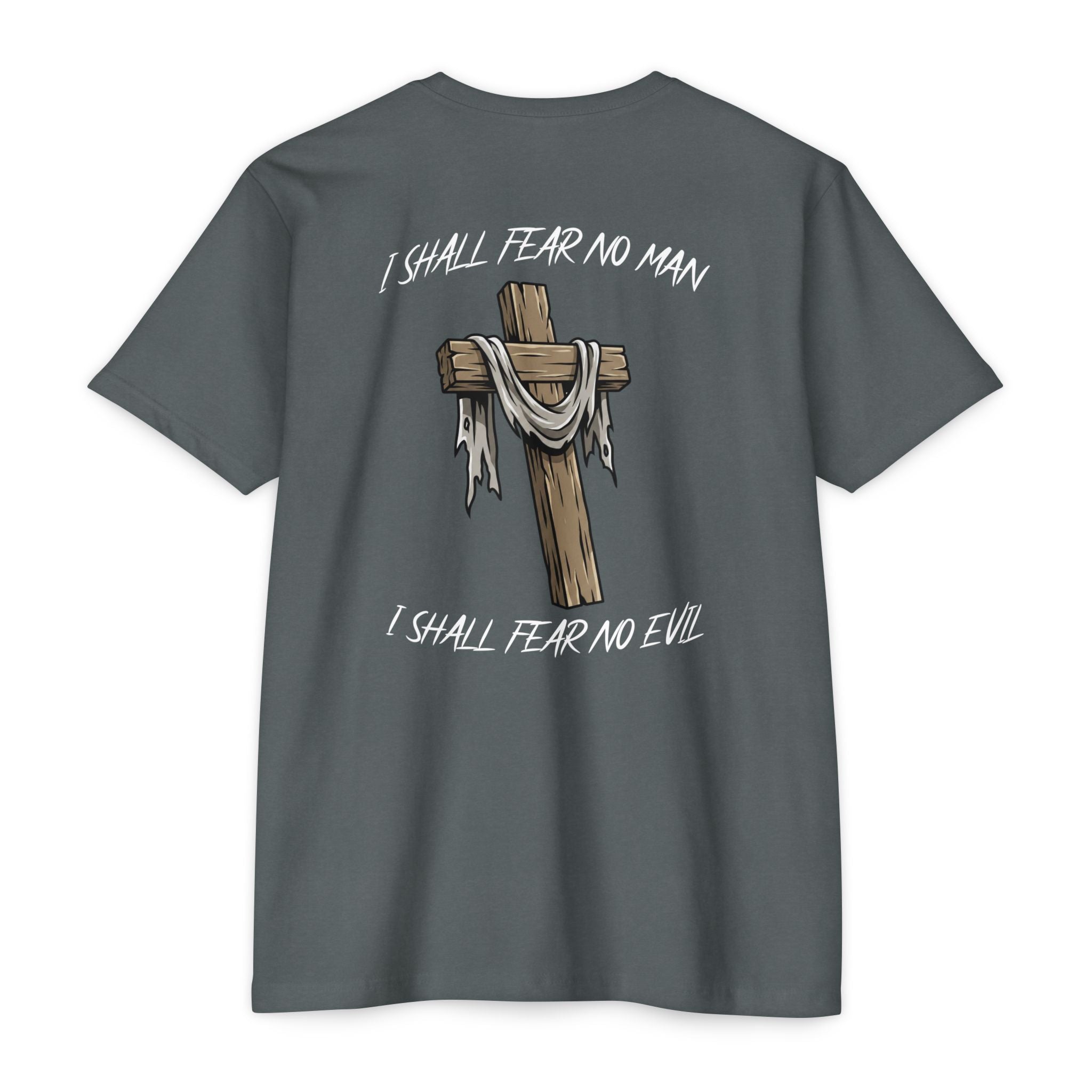 I Shall Fear No Man T-shirt
