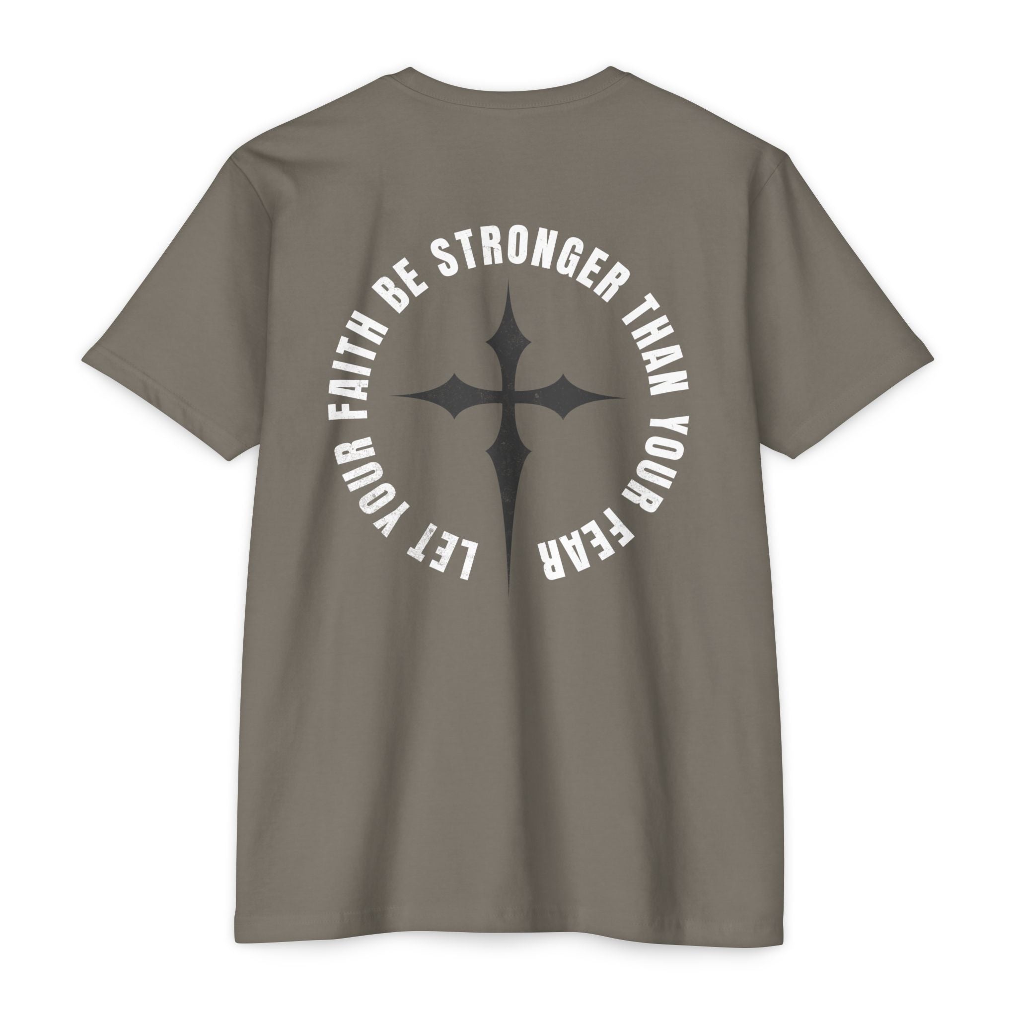 Let Your Faith Be Stronger Than Your Fear