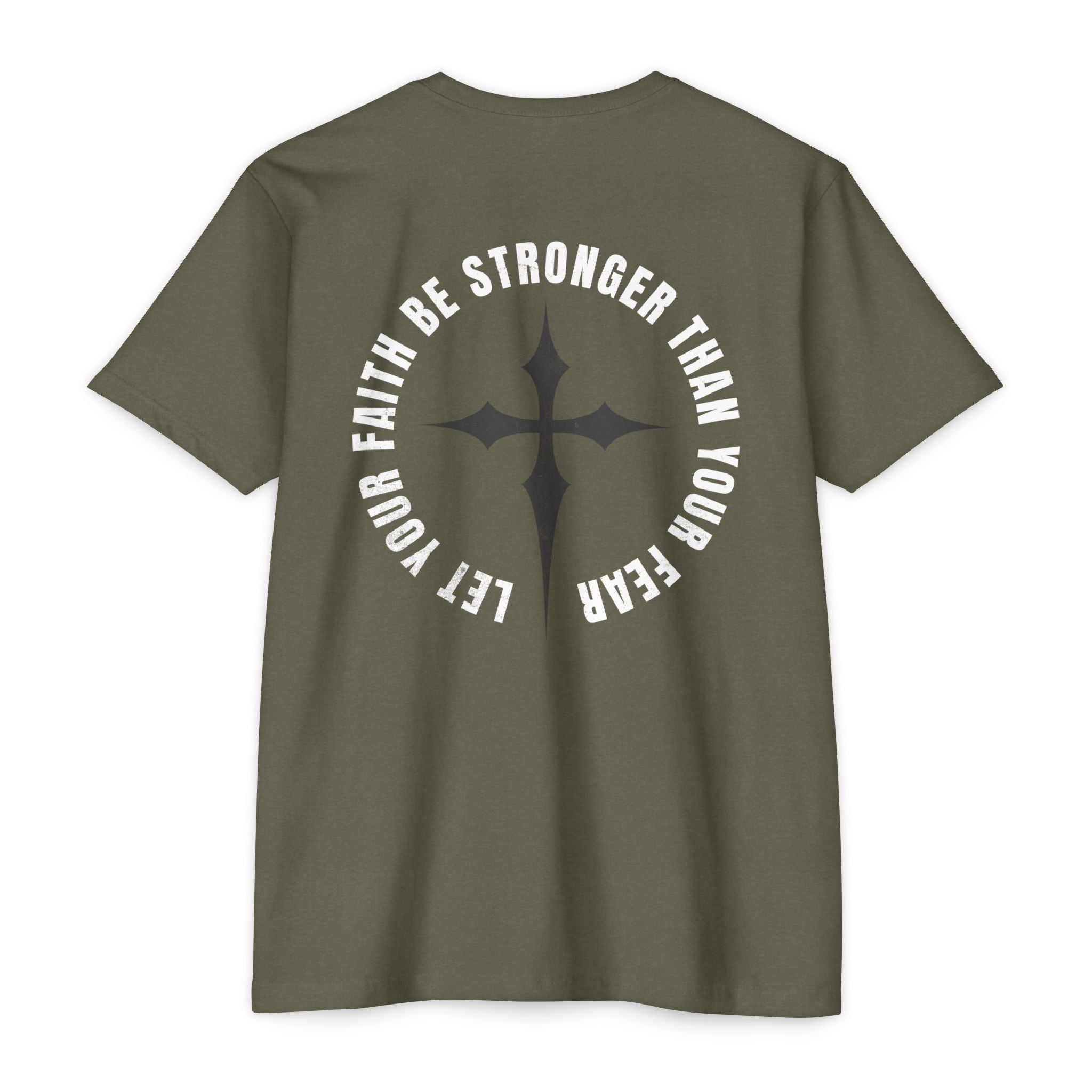 Let Your Faith Be Stronger Than Your Fear