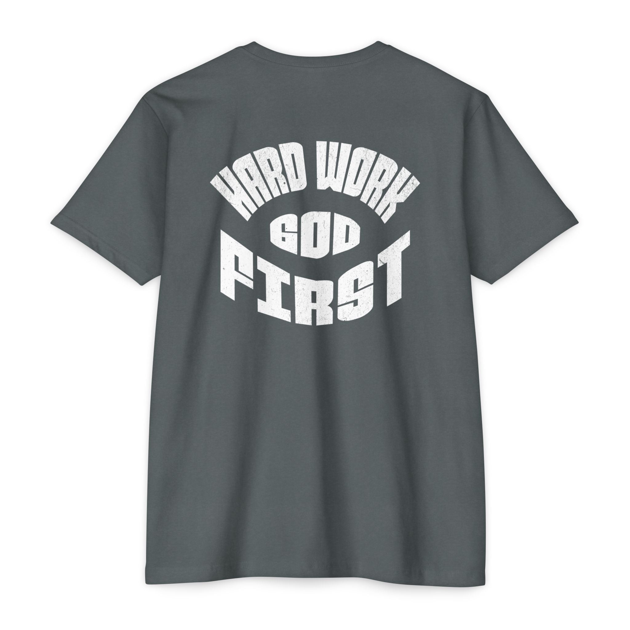 Hard Work God First Graphic T-Shirt
